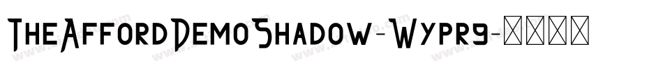 TheAffordDemoShadow-Wypr9字体转换