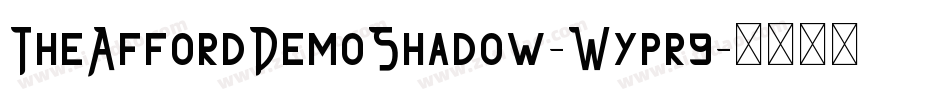 TheAffordDemoShadow-Wypr9字体转换