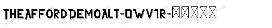 TheAffordDemoAlt-0Wv1r字体转换