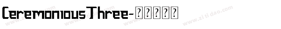 CeremoniousThree字体转换