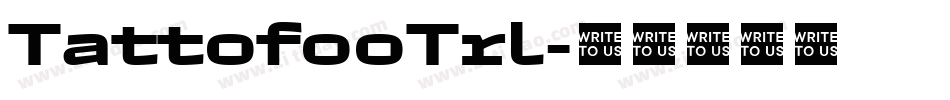 TattofooTrl字体转换