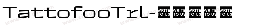 TattofooTrl字体转换