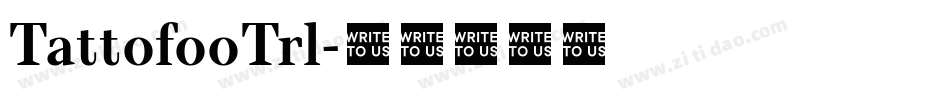 TattofooTrl字体转换