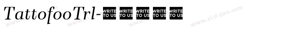 TattofooTrl字体转换