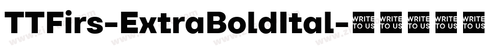 TTFirs-ExtraBoldItal字体转换
