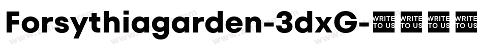 Forsythiagarden-3dxG字体转换
