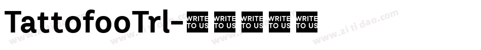 TattofooTrl字体转换