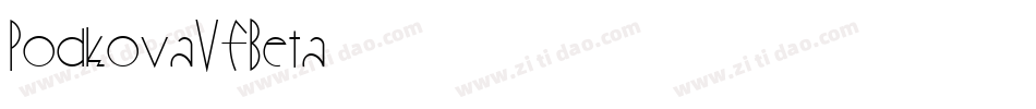 PodkovaVFBeta字体转换