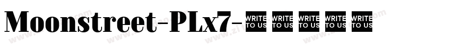 Moonstreet-PLx7字体转换
