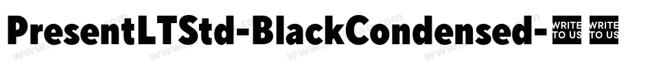 PresentLTStd-BlackCondensed字体转换