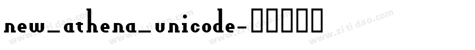 new_athena_unicode字体转换