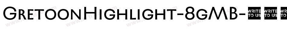 GretoonHighlight-8gMB字体转换