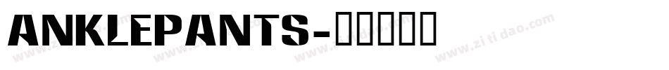 anklepants字体转换