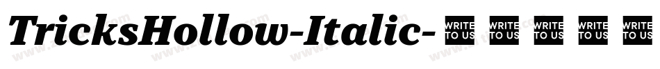 TricksHollow-Italic字体转换