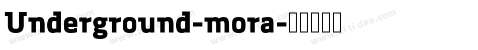 Underground-mora字体转换
