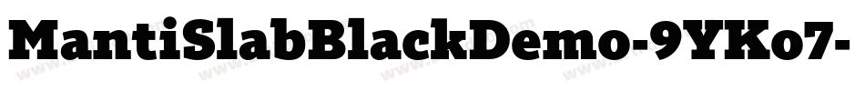 MantiSlabBlackDemo-9YKo7字体转换