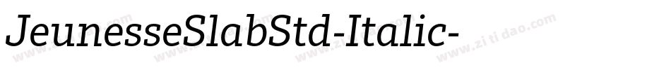 JeunesseSlabStd-Italic字体转换
