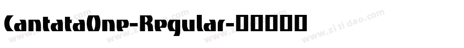CantataOne-Regular字体转换
