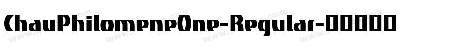 ChauPhilomeneOne-Regular字体转换