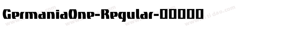 GermaniaOne-Regular字体转换