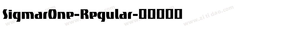 SigmarOne-Regular字体转换