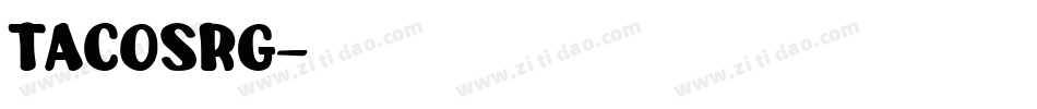 TACOSRG字体转换