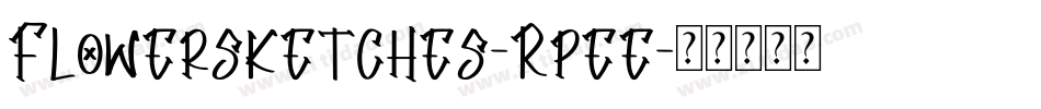 Flowersketches-Rpee字体转换