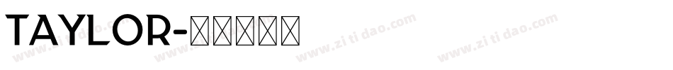 Taylor字体转换
