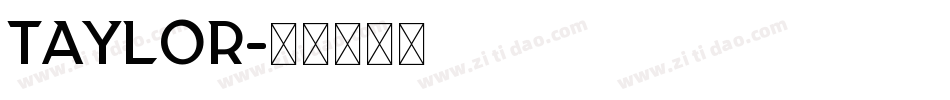 Taylor字体转换