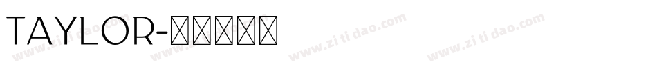 Taylor字体转换