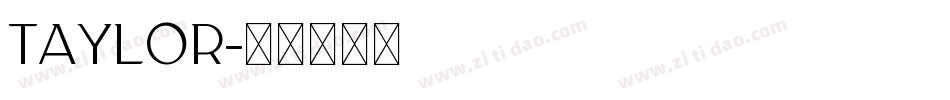 Taylor字体转换