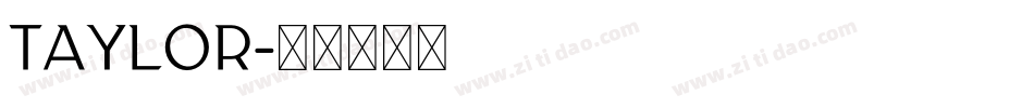 Taylor字体转换