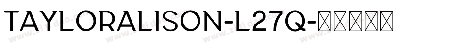 TaylorAlison-l27q字体转换