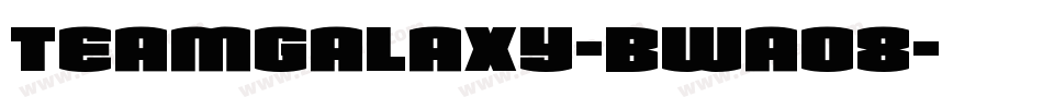 TeamGalaxy-BWaO8字体转换