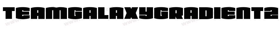 TeamGalaxyGradient2Italic-gxBMp字体转换