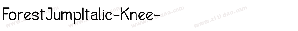ForestJumpItalic-Knee字体转换