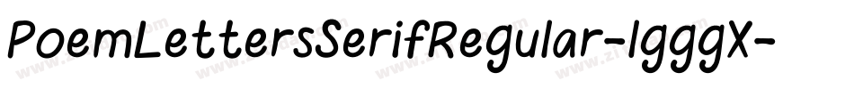 PoemLettersSerifRegular-lgggX字体转换