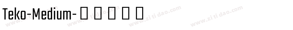 Teko-Medium字体转换