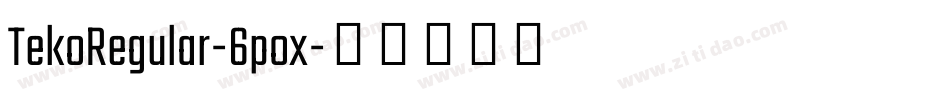 TekoRegular-6pox字体转换