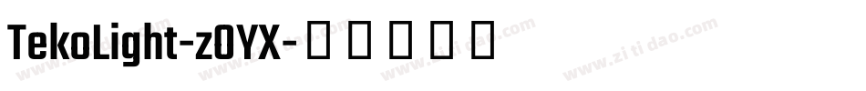 TekoLight-zOYX字体转换