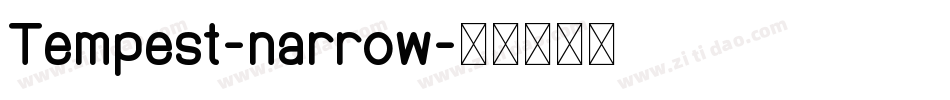 Tempest-narrow字体转换