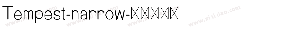 Tempest-narrow字体转换
