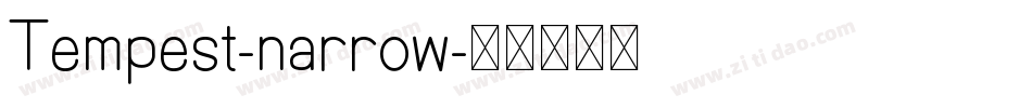 Tempest-narrow字体转换