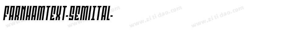 FarnhamText-SemiItal字体转换