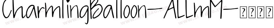 CharmlingBalloon-ALLmM字体转换