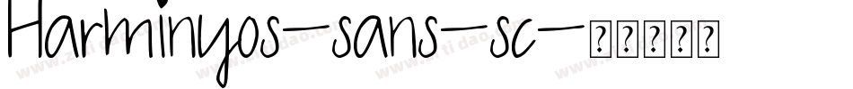 Harminyos-sans-sc字体转换