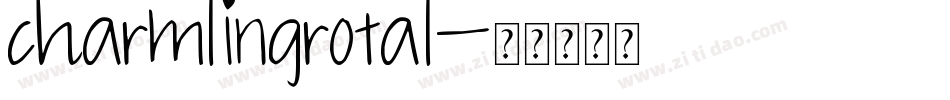 charmlingrotal字体转换