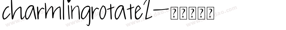 charmlingrotate2字体转换