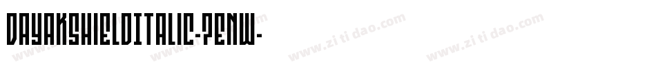 DayakShieldItalic-7enw字体转换