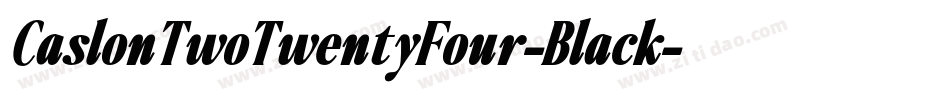 CaslonTwoTwentyFour-Black字体转换